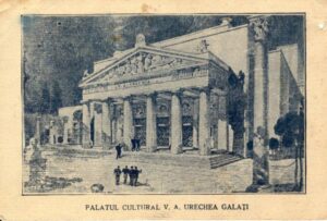 Palatul Cultural V. A. Urechia, actualul Teatru Dramatic Fani Tardini